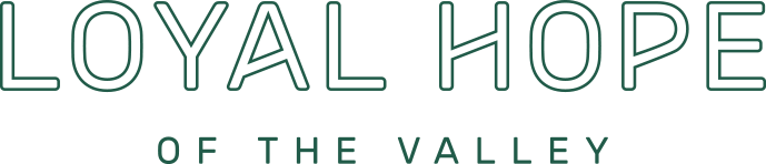 Loyal Hope of the Valley